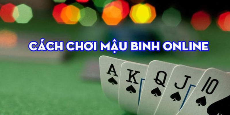 Cách chơi bài mậu binh