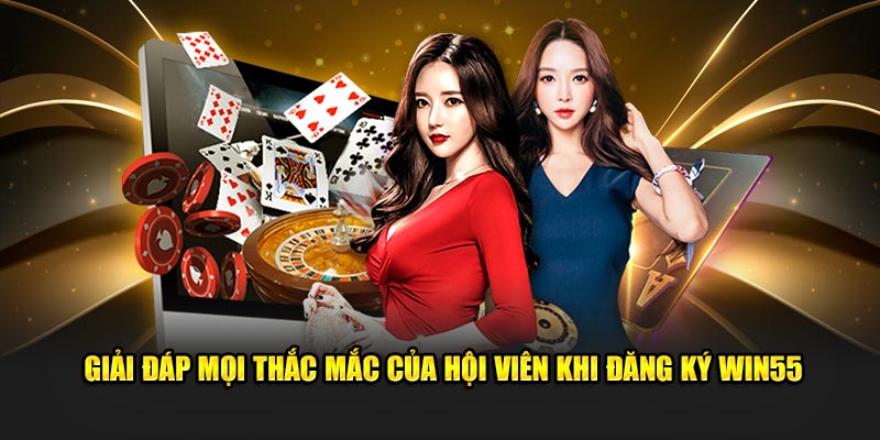 Làm gì khi gặp lỗi trong quá trình đăng ký Win55?