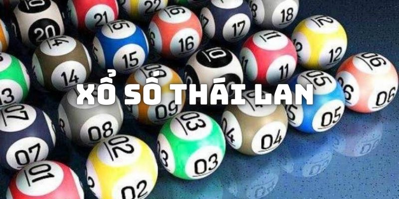 Xổ số Thái Lan - Điểm mạnh và mặt hạn chế